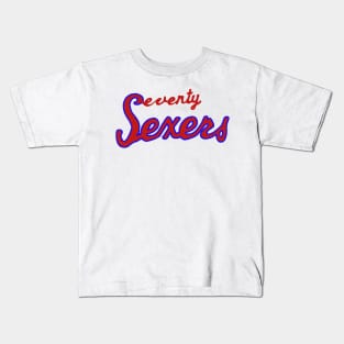 Seventy Sexers 2 Kids T-Shirt